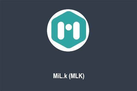 什么是MiL.k(MLK)币-第1张图片-欧意下载