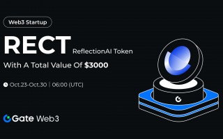 Gate Web3 Startup开启ReflectionAI (RECT)免费空投认购,总额度 30,000 枚
